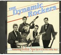 Dynamic Rockers & John Spencer - The Best Of