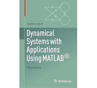 Dynamical Systems With Applications Using Matlab®