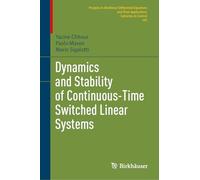 Dynamics and Stability of Continuous-Time Switched Linear Systems: 105