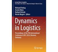 Dynamics in Logistics: Proceedings of the 9th International Conference Ldic 2024, Bremen, Germany