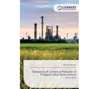 Dynamics of Chemical Pollution of Tiraspol Urban Environment: Second Edition