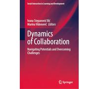 Dynamics of Collaboration: Navigating Potentials and Overcoming Challenges