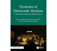 Dynamics of Democratic Elections: A Mathematical Approach to Political Science