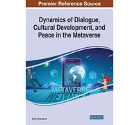 Dynamics of Dialogue, Cultural Development, and Peace in the Metaver (Tascabile)