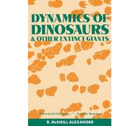 Dynamics of Dinosaurs and Other Extinct Giants