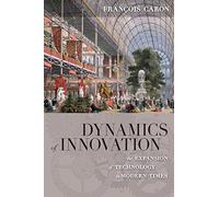 François Caron Allan Mitchell Dynamics of Innovation (Tascabile)