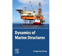 Dynamics of Marine Structures: Random Waves Theory and Probabilistic Design Techniques