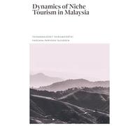 Dynamics of Niche Tourism in Malaysia