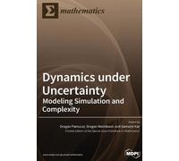 Dynamics under Uncertainty (Copertina rigida)