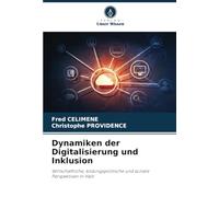 Dynamiken der Digitalisierung und Inklusion: Wirtschaftliche, bildungspolitische und soziale Perspektiven in Haiti
