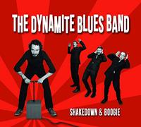 DYNAMITE BLUES BAND - SHAKEDOWN & BOOGIE