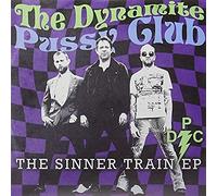 Dynamite Pussy Club - Sinner Train