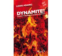 Dynamite Storie di violenza di classe in America - 2023 - Edizio