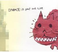 Dynamoe - in Your Own [Import]