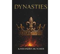 Dynasties: Tome 2