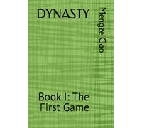Dynasty: Book I: The First Game