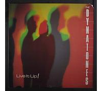 DYNATONES - live it up