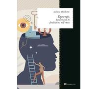 Dynergis. Lineamenti di fondazione dell'etica