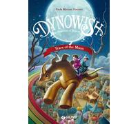 Dynowish. The Protector of Dreams. Tears of the Moon