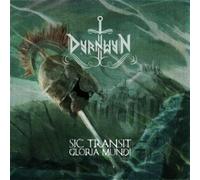 Dyrnwyn - Sic Transit Gloria Mundi