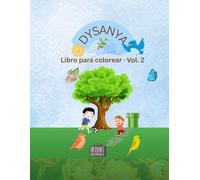 “Dysanya - Libro para colorear con frases inspiradoras: Relájate, colorea y encuentra inspiración cada día.
