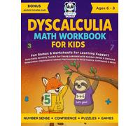 Dyscalculia Math Workbook for Kids Ages 6-8: Fun Games & Worksheets for Learning Support | Easy Daily Activity Toolkit for Young Learners with Number ... Help to Build Fluency, Confidence & Skills
