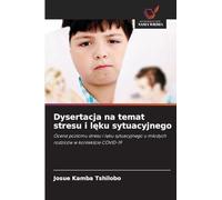 Dysertacja na temat stresu i l¿ku sytuacyjnego: Ocena poziomu stresu i l¿ku sytuacyjnego u m¿odych rodziców w kontek¿cie COVID-19