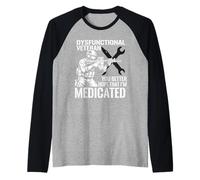 Dysfunctional Veteran You Better Hope Im Medicated Maglia con Maniche Raglan