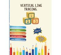 Dysgraphia Workbook - Vertical line tracing: Best for 3-8 years kids with writing challenges, Dysgraphia, Dyslexia, ADHD
