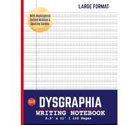 Dysgraphia Writing Notebook: Handwriting Practice with Highlighted Dotted Midline and Spacing Guides for Dysgraphia Students, Occupational Therapy ... Workbook, All Ages Writing Confidence