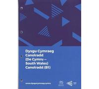 Dysgu Cymraeg: Canolradd / Intermediate De Cymru / South Wales: 1