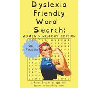 Dyslexia and Accessibility Friendly Word Search: Women's History Edition: 50+ Inspiring Puzzles Celebrating Pioneers | Large-Print Easy-Read Font for Ages 9-99 | Perfect for Classroom