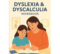 Dyslexia and Dyscalculia Workbook