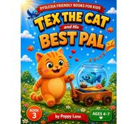 Dyslexia Friendly - Tex the Cat and His Best Pal: Dyslexia Reading Decodable Book with Magic E Words for Kids Ages 4-7