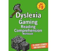 Dyslexia Gaming Reading Comprehension Workbook: 25 Short Dyslexia Friendly Stories with Questions | Ages 7-9 | KS2 Reading Support | Help Your Child Build Reading Confidence at Home