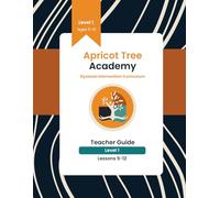 Dyslexia Intervention Curriculum Level 1 Lessons 9-12: Apricot Tree Academy