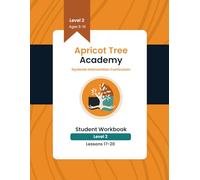 Dyslexia Intervention Workbook - Level Two: Lessons 17-20: Apricot Tree Academy