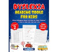 Dyslexia Reading Tools for Kids. Orton-Gillingham Based Activities for Older Children. A book to help kids read and write. Volume 2