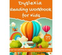 Dyslexia Reading Workbook for Kids - 100 Spelling Activities to Improve Reading and Writing Skills for Struggling Readers