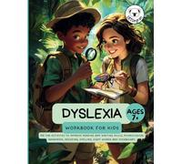 Dyslexia Workbook for Kids: 100 Fun Activities to Improve Reading and Writing Skills, Phonological Awareness, Decoding, Spelling, Sight Words and Vocabulary