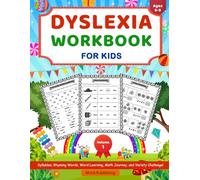 Dyslexia Workbook for Kids: Fun Activities to Improve Reading, Writing & Math Skills - Volume 1