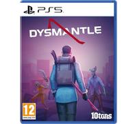 Dysmantle