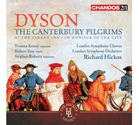 London Symphony Orchestra, R. Hickox - Dyson: The Canterbury Pilgrims E Altro