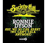 Dyson, Ronnie - Are We So Far Apart (We Can't Talk Anymore)