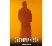 Dystopian Sex: Explicit Gay Erotic Stories in Italian for Adults: 6