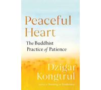 Dzigar Kongtrul Pema Chodron Peaceful Heart (Tascabile)