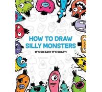 Dzingeek How to Draw Silly Monsters (Tascabile)