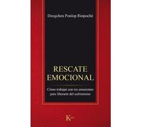 Rescate emocional/ Emotional Rescue: Cómo Trabajar Con Tus Emociones Para Liberarte Del Sufrimiento/ How to Work With Your Emotions to Transform Hurt and Confusion into Energy That Empowers You