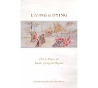 Dzongsar Jamyang Khyentse Living is Dying (Tascabile)