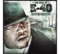 E-40 - Best of Yesterday Today & Tomorrow
